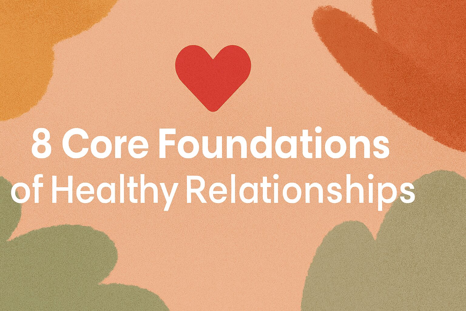 Pillars of Relationships